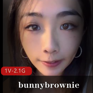 BunnyBrownie：台湾S妹火爆作品合集，只在OnlyFans！迎接男主的超S表情用嘴吞金，观看数量有保证！